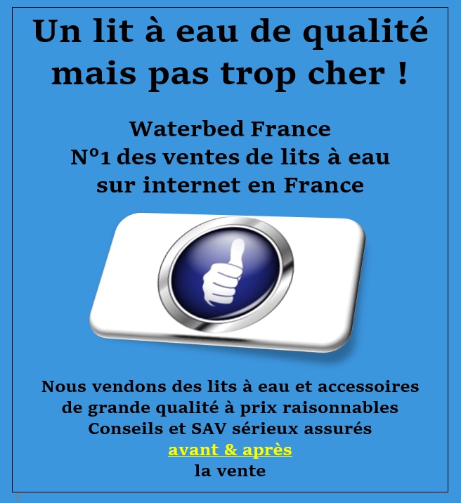 Waterbed France, lits a eau et accessoires pour lits a eau